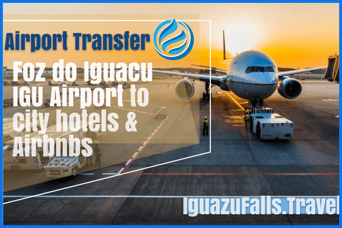Airport transfer from teh Foz do Iguacu IGU airport to city hotels