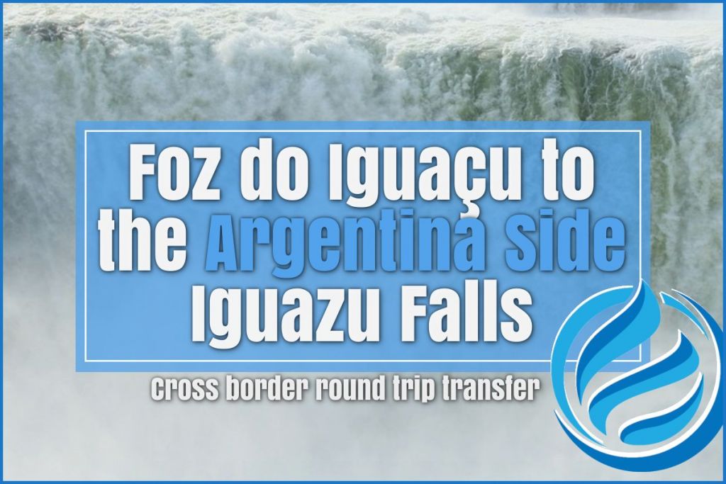 Transport from Foz do Iguacu to the Argentine side of Iguazu Falls